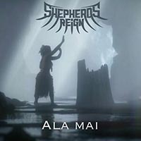 Shepherds Reign - Ala Mai (EP)