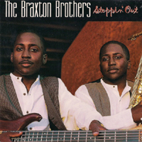 Braxton Brothers - Steppin' Out (Reissue 1998)