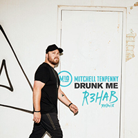 Mitchell Tenpenny - Drunk Me (R3HAB Remix)