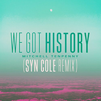 Mitchell Tenpenny - We Got History (Syn Cole Remix)