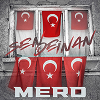 Mero (DEU) - Sen De İnan