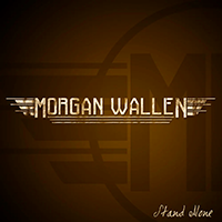 Morgan Wallen - Stand Alone (EP)