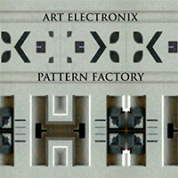 Art Electronix - Pattern Factory (EP)