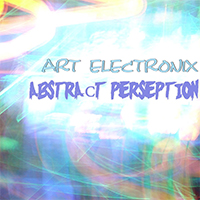 Art Electronix - Abstract Perseption