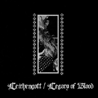 Legacy Of Blood - Leichengott/Legacy Of Blood (Split)