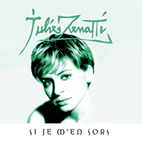 Zenatti, Julie - Si je m'en sors (Single)