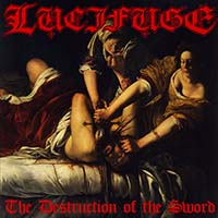 LuciFuge - The Destruction Of The Sword (Demo)