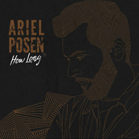 Posen, Ariel - How Long