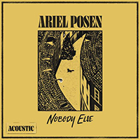 Posen, Ariel - Nobody Else (Acoustic Single)