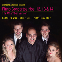 Wallisch, Gottlieb - Mozart: Piano Concertos Nos. 12, 13 & 14 (The Chamber Version)