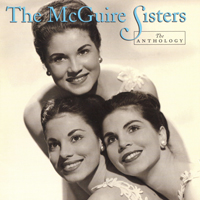 McGuire Sisters - The Anthology (CD 1)