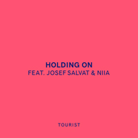 Tourist - Holding On (Single)