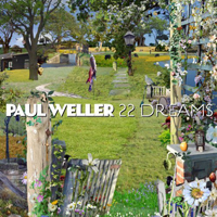 Paul Weller - 22 Dreams (CD 1)