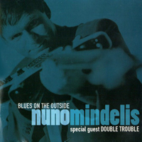 Mindelis, Nuno - Blues On The Outside