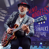 Mindelis, Nuno - Live At The Suwalki Festival, Poland