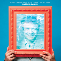 Ranieri, Massimo - Canto Perch (CD 2)