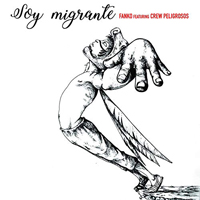 Fanko - Soy Migrante (feat. Crew Peligrosos) (single)