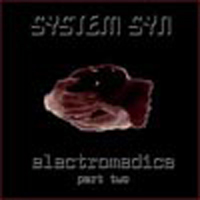 System Syn - Electromedica, Part Two (EP)