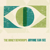 Honey Dewdrops - Anyone Can See