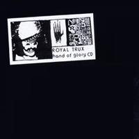 Royal Trux - Hand of Glory