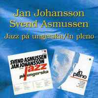 Johansson, Jan - Jazz Pa Ungerska + In Pleno