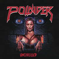 Pounder - Uncivilized