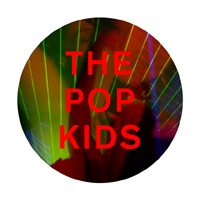 Pet Shop Boys - The Pop Kids (Remixes) (Digital Bundle #5)