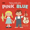 2008 Pink & Blue: The Blue CD