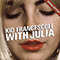 2014 With Julia (Bonus Edition)