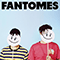 2018 Fantomes (EP)