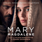 2018 Mary Magdalene (Original Motion Picture Soundtrack)
