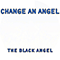 Black Angel (ITA) - Change An Angel (2011 reissue) (Single)