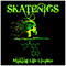 Skatenigs - Making Life Livable (Chemical Imbalance *Wiccid Remix)