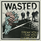 Wasted (FIN) - Break You (Single)