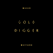 2021 Gold Digger (Single)