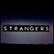 Strangers (GBR) - EP 1