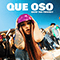 2021 Que Oso (Single)