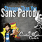 2016 Sans Parody (Stronger Than You)