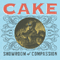 Cake - Showroom Of Compassion