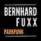 Bernhard Fuxx - Parkpunk (EP)