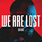 SANZ - We Are Lost (Deluxe)