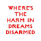 Cut City - Where\'s The Harm In Dreams Disarmed