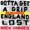 Mick Jagger - Gotta Get A Grip / England Lost