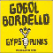 Gogol Bordello - Gypsy Punks: Underdog World Strike