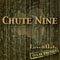 Chute Nine - Love & Hate (Texas Edition)