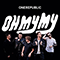OneRepublic ~ Oh My My (Deluxe Version)