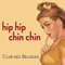 2007 Hip Hip Chin Chin (EP)