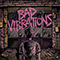 2016 Bad Vibrations (Single)