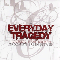 Everyday Tragedy - Lovesick, Heartbroken, Or Somewhere In Between