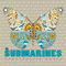 Submarines - Honeysuckle Weeks